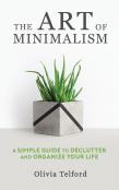 The Art Of Minimalism