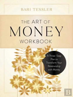 Bertrand.pt - The Art Of Money Workbook