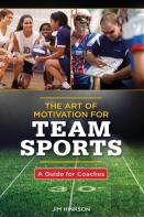 The Art Of Motivation For Team Sports