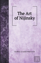 The Art Of Nijinsky