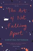 The Art Of Not Falling Apart
