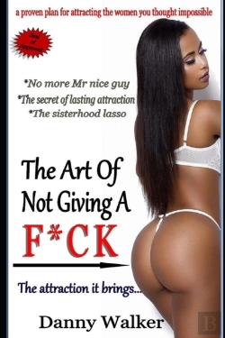 Bertrand.pt - The Art Of Not Giving A F*Ck And The Attraction It Brings (The Sisterhood Lasso)