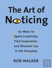 The Art of Noticing