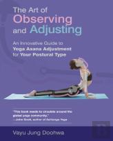 The Art Of Observing And Adjusting