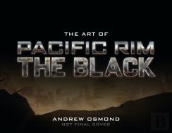 The Art Of Pacific Rim: The Black