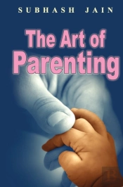 The Art Of Parenting