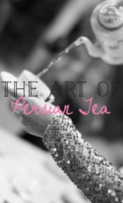 The Art Of Persian Tea