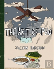 The Art Of Pho