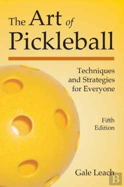 Bertrand.pt - The Art Of Pickleball: Techniques And St