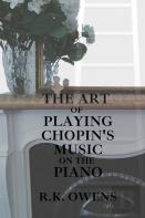 The Art Of Playing Chopin'S Music On The Piano
