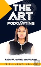 The Art Of Podcasting