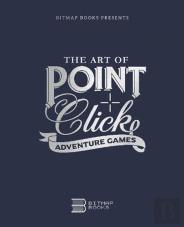 The Art Of Point-And-Click Adventure Games