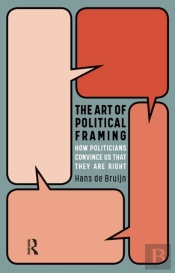 The Art Of Political Framing