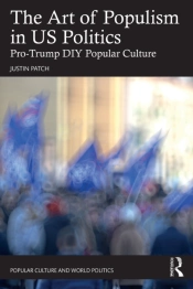 The Art Of Populism In Us Politics