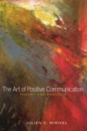 The Art Of Positive Communication