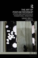 The Art Of Post-Dictatorship