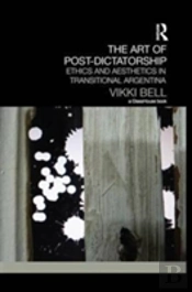 The Art Of Post-Dictatorship