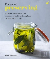 The Art Of Preserving