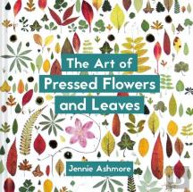 The Art Of Pressed Flowers And Leaves