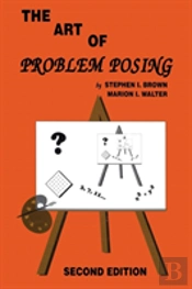 The Art Of Problem Posing