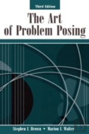 The Art Of Problem Posing