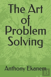 The Art Of Problem Solving