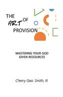 The Art Of Provision