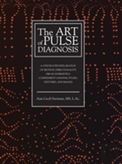 The Art Of Pulse Diagnosis
