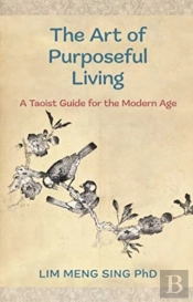 The Art Of Purposeful Living