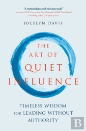 The Art Of Quiet Influence