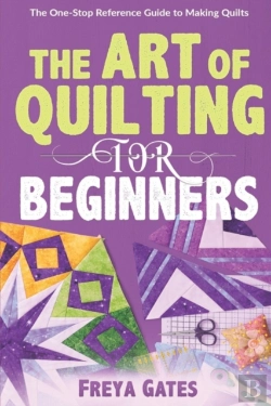Bertrand.pt - The Art Of Quilting For Beginners