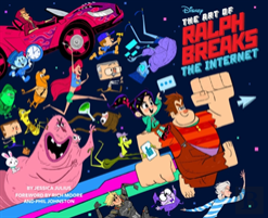 The Art Of Ralph Breaks The Internet: Wreck-It Ralph 2