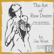 The Art Of Raw Desire