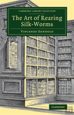 Bertrand.pt - The Art Of Rearing Silk-Worms