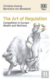 The Art Of Regulation