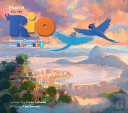 The Art Of Rio: Featuring A Carnival Of Art From Rio And Rio 2