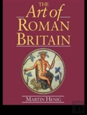 The Art Of Roman Britain