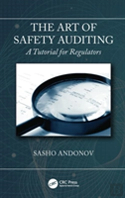 Bertrand.pt - The Art Of Safety Auditing: A Tutorial For Regulators