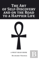 'The Art Of Self-Discovery And On The Road To A Happier Life
