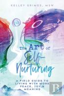 The Art Of Self-Nurturing