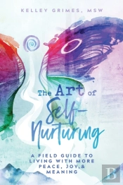 The Art Of Self-Nurturing