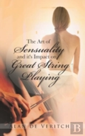 The Art Of Sensuality And It'S Impact On