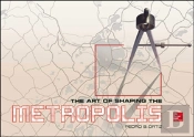 The Art Of Shaping The Metropolis