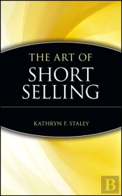 The Art Of Short Selling
