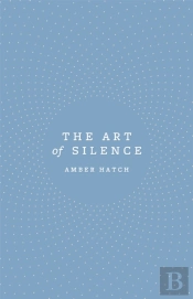 The Art Of Silence
