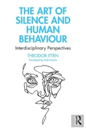 The Art Of Silence And Human Behaviour