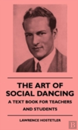 Bertrand.pt - The Art Of Social Dancing - A Text Book For Teachers And Students