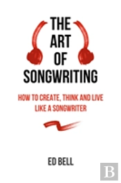 The Art Of Songwriting