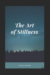 The Art Of Stillness