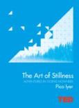 The Art Of Stillness